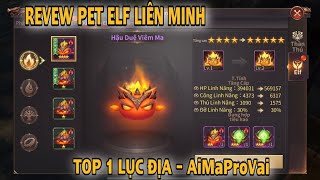 MUVTĐ | REVEW DÀN PÉT Elf SAU UPDET HOẠT ĐỘNG LIÊN MINH - TOP 1 LỤC ĐỊA AiMaProVai