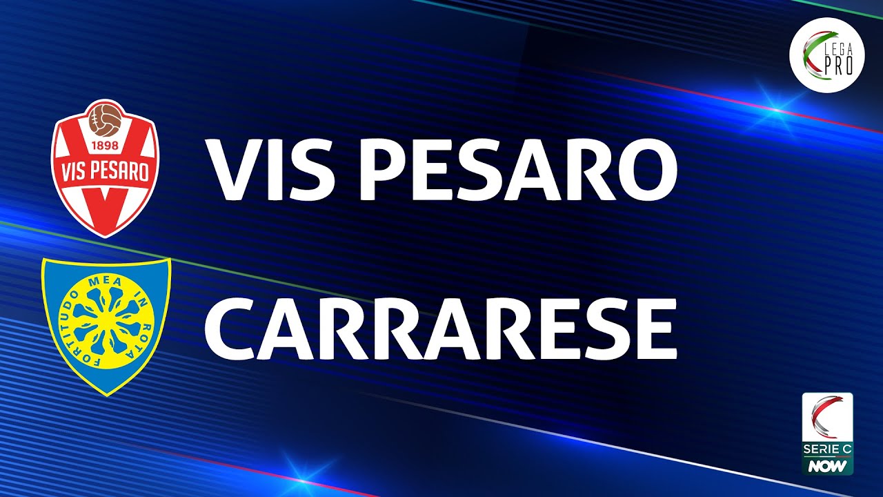 Vis Pesaro vs Carrarese highlights