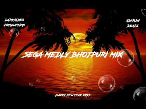 Sega Medley Bhojpuri Mix (DARKSIDER PRODUCTION)