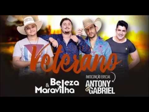 Veterano - Beleza e Maravilha Part. Antony e Gabriel