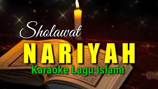 Download lagu SHOLAWAT NARIYAH , KARAOKE mp3 Download lagu SHOLAWAT NARIYAH , KARAOKE mp3
