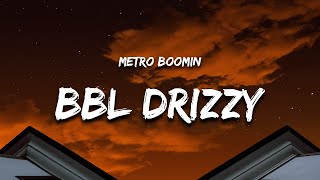 Metro Boomin - BBL Drizzy (Lyrics) Drake Diss