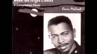 Kevin McCord - Where Did Our Love Go