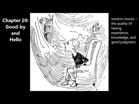 Chapter 20: Good-by and Hello [8 min] {The Phantom Tollbooth: Novel Study}