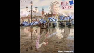 Blue System - Venice In The Rain Maxi Version (re-cut by Manaev)
