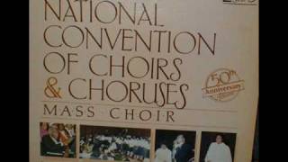*Audio* Look Where The Lord Has Brought Us From: The National Convention of Choirs & Choruses