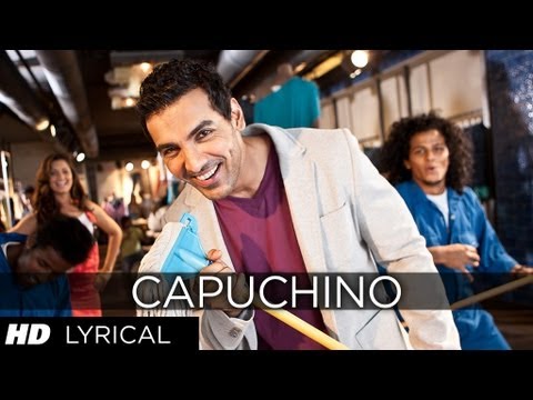 Capuchino Full Song (Lyrical) | I Me Aur Main | John Abraham,Chitrangda Singh,Prachi Desai