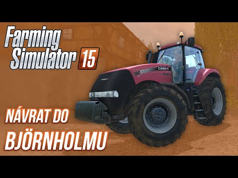 NÁVRAT DO BJÖRNHOLMU | Farming Simulator 15 #50