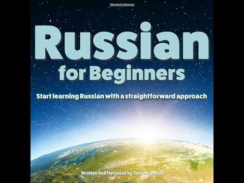 Russian for Beginners: Start learning Russian with a straightforward approach by Tatiana Orlova
