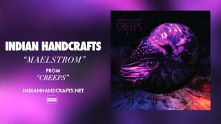 Indian Handcrafts - Maelstrom (Official)