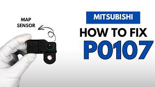 Mitsubishi: Fixing the P0107 Engine Error Code