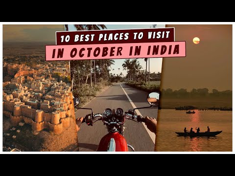 10 Best Places to Visit in India in October