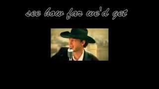 song called Didn't Even See The Dust  By Paul Brandt