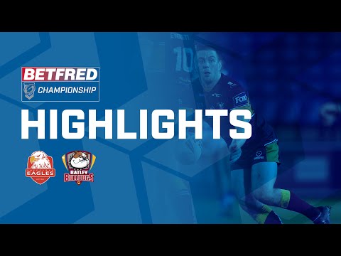 Highlights | Sheffield Eagles v Batley Bulldogs