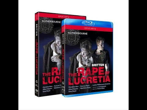 Britten: The Rape of Lucretia (Glyndebourne)