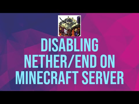 How to disable Nether/End on your Minecraft Server