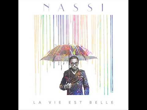 Nassi - La Vie Est Belle (2017)