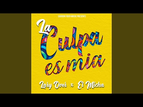 La Culpa es Mia