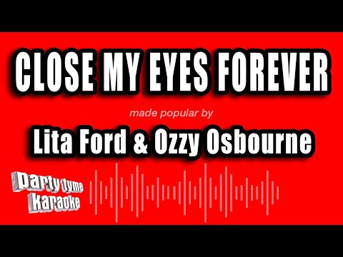 Lita Ford & Ozzy Osbourne - Close My Eyes Forever (Karaoke Version)