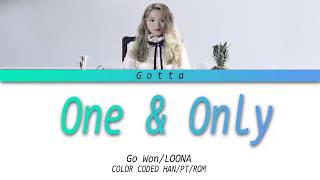 LOONA/Go Won (이달의 소녀/고원) One&amp;Only PT-BR Lyrics [COLOR CODED HAN/PT/ROM]
