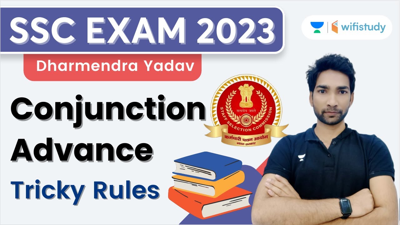 Conjunction Advance | Tricky Rules | SSC EXAM 2023 | Dharmendra Yadav