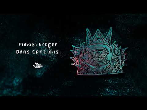Flavien Berger - Dans cent ans (Full Album)