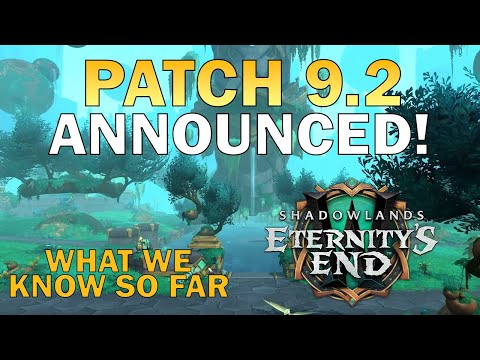 M+ Tier Sets, Equip 2 Legendaries and MORE 9.2 Additions | Shadowlands Patch 9.2 Eternity's End