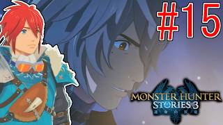 【モンスターハンターストーリーズ3】#15　最終決戦！物語の結末は…！？【最園寺ナオキ/VTuber】