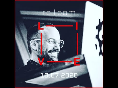 reloom //// live 10.07.2020