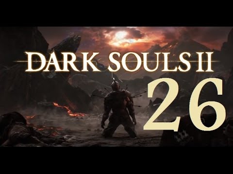 Dark Souls 2 - Let's Play Part 26: The Old Iron King