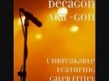 Decagon Aka Gon - Unbreakable featuring Caleb ...