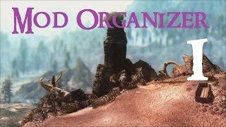 Mod Organizer #1 - Installation and Initial Setup