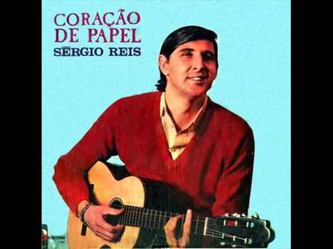 Coracao De Papel - Sergio Reis