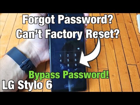 LG Stylo 6: Forgot Password Can't Factory Reset? Let's Bypass Password!