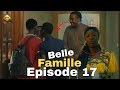 Belle Famille ‐ Saison 1‐ Episode 17 ‐ Bande Annonce