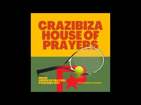 Crazibiza - Fresh (House of Prayers Poolside Edit)