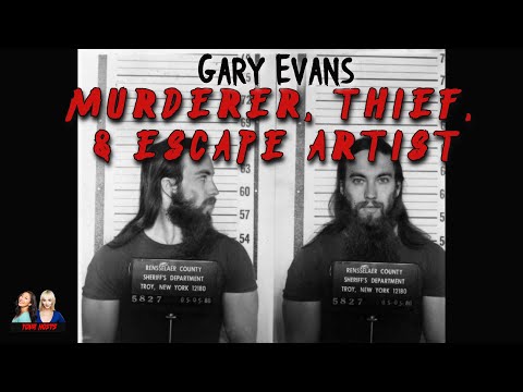 Gary Evans - Serial Killer, Conman, Escape Artist