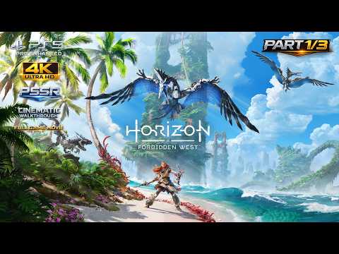 Horizon II: Forbidden West (2022) - FULL MOVIE (Part 1/3) | PS5 Pro PSSR 4K 60FPS HDR