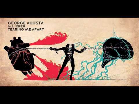 George Acosta feat. Fisher - Tearing Me Apart (DNS Project Remix)