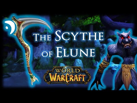 The Scythe of Elune (Deep Dive & Lore Theory) | World of Warcraft