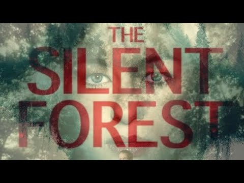 The Silent Forest (2022) Dubbed Telugu full movie in HD full screen..