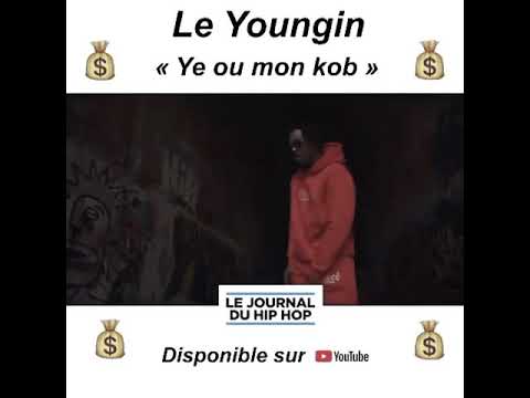 Le Youngin  yé ou mon kob. la🌭SP