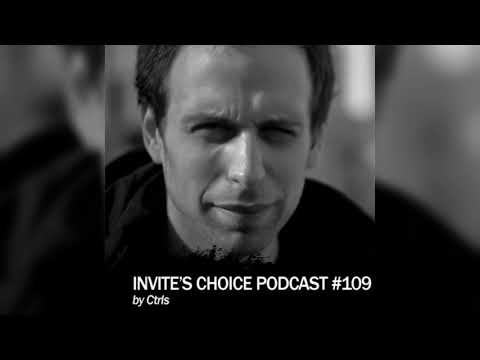 Invite's Choice Podcast 109 - Ctrls