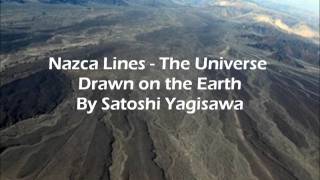 Nazca Lines - The Universe Drawn on the Earth By Satoshi Yagisawa
