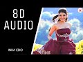 Inka Edho Song 8D AUDIO Darling Movie Prabhas Creation3 USE EARPHONES