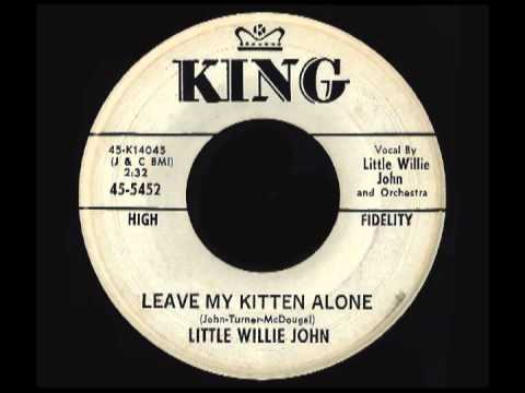 Little Willie John - Leave my kitten alone - King - 1959
