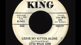 Little Willie John - Leave my kitten alone - King - 1959