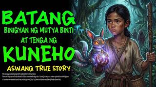 Download lagu BATANG BINIGYAN NG MUTYA NG BINTI AT TENGA NG KUNEHO | Aswang True Story mp3 Download lagu BATANG BINIGYAN NG MUTYA NG BINTI AT TENGA NG KUNEHO | Aswang True Story mp3