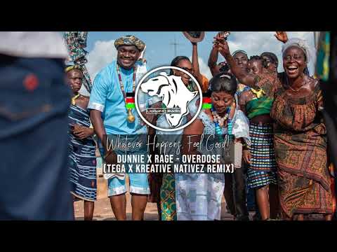 Dunnie x Rage - Overdose (Tega x Kreative Nativez Amapiano Remix)