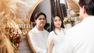 Download lagu Mantra Jiwa - Aviwkila | Lagu Afirmasi mp3
